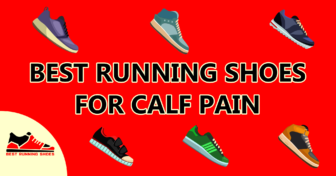 5 best running shoes for calf pain: Must Buy